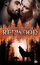 Couverture du livre « Redwood Tome 7 : Quinn » de Carrie Ann Ryan aux éditions Milady