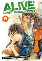 Couverture du livre « Alive, last evolution Tome 19 » de Tadashi Kawashima et Adachitoka aux éditions Pika