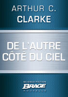 Couverture du livre « De l'autre côté du ciel » de Arthur C. Clarke aux éditions Brage