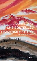 Couverture du livre « Une bouteille à l'immensité étoilée » de Muriel Baumann aux éditions Contemporains