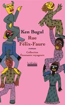 Couverture du livre « Rue felix-faure » de Ken Bugul aux éditions Hoebeke