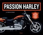 Couverture du livre « Passion Harley » de Claude De La Chapelle aux éditions Tana
