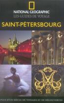 Couverture du livre « Saint-Pétersbourg » de Howard Jeremy aux éditions National Geographic