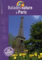 Couverture du livre « BALADES NATURE ; à Paris » de  aux éditions Dakota