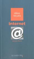 Couverture du livre « Internet » de Jacques Henno aux éditions Le Cavalier Bleu