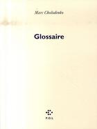 Couverture du livre « Glossaire » de Marc Cholodenko aux éditions P.o.l