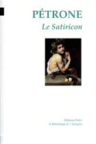 Couverture du livre « Le satiricon » de Petrone aux éditions Paleo