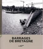 Couverture du livre « Barrages de Bretagne » de  aux éditions Fage