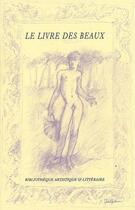 Couverture du livre « Le livre des beaux » de Bey et Bartolini aux éditions Fata Morgana