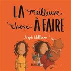 Couverture du livre « La meilleure chose à faire » de Steph Williams aux éditions Bibli'o