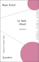 Couverture du livre « Le bain rituel » de Ester Haya aux éditions Caracteres
