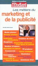 Couverture du livre « Metiers du marketing et de la publicite 2000 » de Murielle Wolski-Quere aux éditions L'etudiant