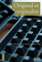 Couverture du livre « Original Et Originalite » de Haug Hele Delsaux O aux éditions Pu De Louvain