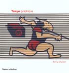 Couverture du livre « Tokyo Graphique » de Barry Dawson aux éditions Thames And Hudson