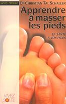 Couverture du livre « Apprendre a masser les pieds » de  aux éditions Vivez Soleil