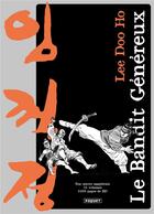 Couverture du livre « Le bandit généreux : coffret Tomes 1 à 11 » de Doo Ho Lee aux éditions Paquet