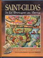 Couverture du livre « Saint-gildas - de la bretagne au berry » de Guillemain/Abrioux aux éditions Lancosme