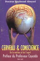 Couverture du livre « Cerveau Et Conscience » de Abrezol (Docteur) Ra aux éditions Bernet Danilo