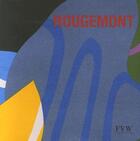 Couverture du livre « Rougemont ; tableaux et sculptures 2004-2006 » de  aux éditions Van Wilder