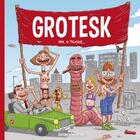 Couverture du livre « Grotesk t.1 » de Texier Texier aux éditions Meme Pas Mal