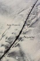 Couverture du livre « Nu-tete » de Anne Francois aux éditions Nevrosee