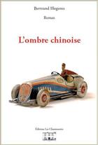Couverture du livre « L'ombre chinoise » de Bertrand Illegems aux éditions Les Chantuseries
