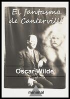 Couverture du livre « El fantasma de Canterville » de Oscar Wilde aux éditions Editorial Minimal