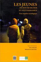 Couverture du livre « Les jeunes de Douar Hicher et d'Ettadhamen » de Olfa Lamloum et Mohamed Ali Ben Zina aux éditions Arabesques Editions
