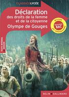 Couverture du livre « Déclaration des droits de la femme et de la citoyenne » de Olympe De Gouges aux éditions Belin Education