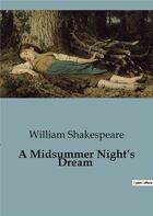 Couverture du livre « A Midsummer Night's Dream » de William Shakespeare aux éditions Culturea