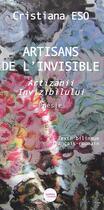 Couverture du livre « Artisans de l'invisible ; artizanii invisibilului » de Cristiana Eso aux éditions Marsa