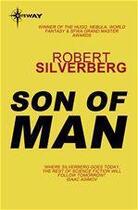 Couverture du livre « Son of Man » de Robert Silverberg aux éditions Victor Gollancz