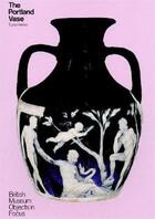 Couverture du livre « The portland vase (british museum objects in focus) » de Walker Susan aux éditions British Museum