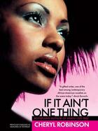 Couverture du livre « If It Ain't One Thing » de Robinson Cheryl aux éditions Penguin Group Us