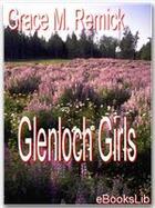 Couverture du livre « Glenloch Girls » de Grace M. Remick aux éditions Ebookslib