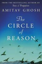 Couverture du livre « The Circle of Reason » de Amitav Ghosh aux éditions Murray John Digital