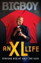 Couverture du livre « An XL Life » de Boy Big aux éditions Cash Money Content