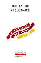 Couverture du livre « Le flâneur des deux rives » de Guillaume Apollinaire aux éditions Gallimard