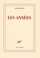 Couverture du livre « Les années » de Annie Ernaux aux éditions Gallimard