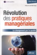 Couverture du livre « Révolution des pratiques managériales » de Gilles Barouch aux éditions Afnor