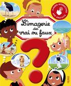 Couverture du livre « L'imagerie des vrai ou faux ? » de Boudineau/Franco aux éditions Fleurus