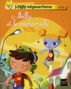 Couverture du livre « I-Milly mégamartienne ; i-Milly et le sourdoreille » de Yann Walcker et Francois Foyard aux éditions Hatier