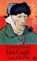 Couverture du livre « Lettres à son frère Théo » de Vincent Van Gogh aux éditions Grasset