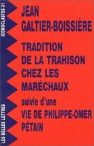 Couverture du livre « Tradition de la trahison chez les maréchaux » de Jean Galtier-Boissière aux éditions Belles Lettres