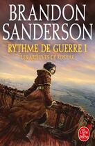 Couverture du livre « Les archives de Roshar Tome 4 : rythme de guerre Tome 1 » de Brandon Sanderson aux éditions Le Livre De Poche