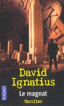Couverture du livre « Le Magnat » de David Ignatius aux éditions Pocket