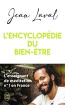 Couverture du livre « L'encyclopédie du bien-être » de Jean Laval aux éditions J'ai Lu