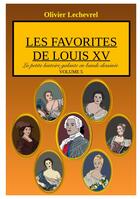 Couverture du livre « Les favorites de Louis XV » de Olivier Lechevrel aux éditions Books On Demand