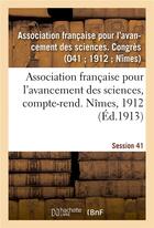 Couverture du livre « Association francaise pour l'avancement des sciences, compte-rend. nimes, 1912 » de Association Francais aux éditions Hachette Bnf