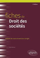 Couverture du livre « Fiches de droit des sociétés (5e édition) » de Franck Marmoz aux éditions Ellipses